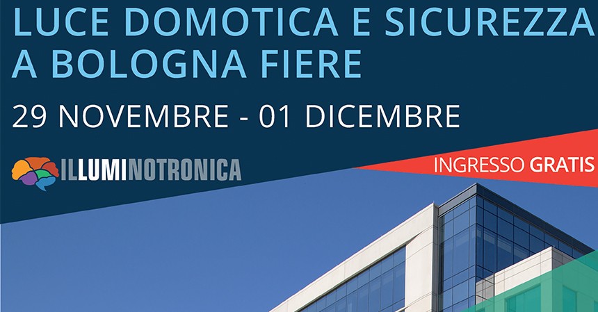 ILLUMINOTRONICA: fiera internazionale delle tecnologie IoT