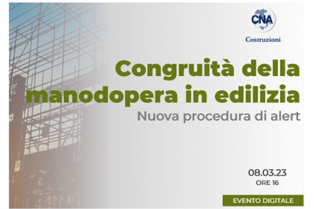 Oltre 400 presenze al webinar Cna Costruzioni su congruità manodopera