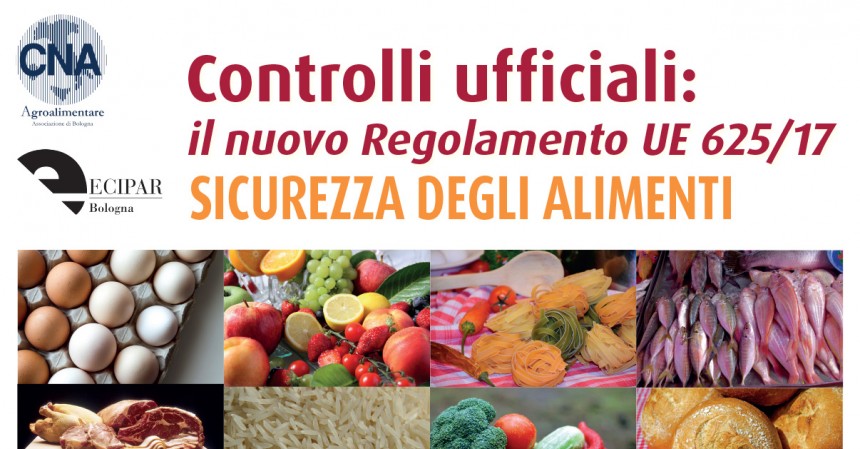 Controlli ufficiali:  il nuovo Regolamento UE 625/17