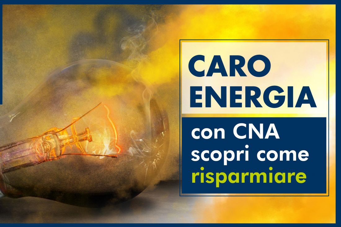 CARO ENERGIA: CON CNA BOLOGNA SCOPRI COME RISPARMIARE