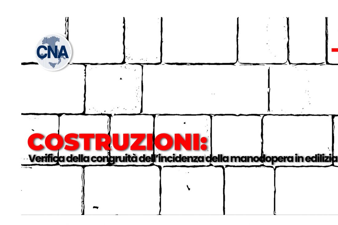 Verifica della congruità dell’incidenza della manodopera in edilizia