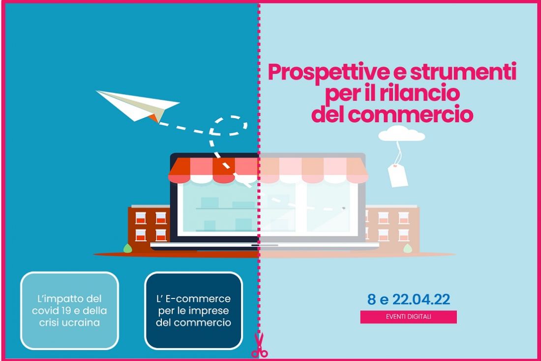 WEBINAR: PROSPETTIVE E STRUMENTI PER IL RILANCIO DEL COMMERCIO